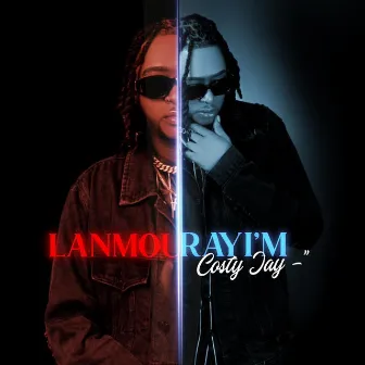 LANMOU RAYI'M by Costy Jay