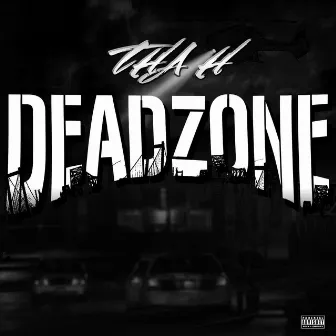 Deadzone by Tha H