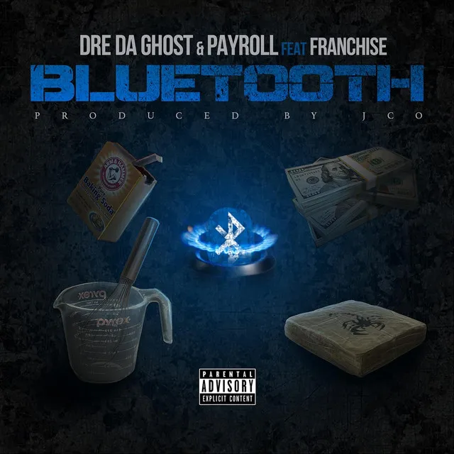 Bluetooth (feat. Dre da Ghost & Payroll)