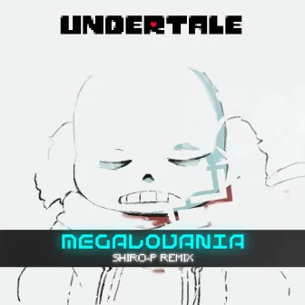 Undertale's Megalovania (Remix) by shiro-P