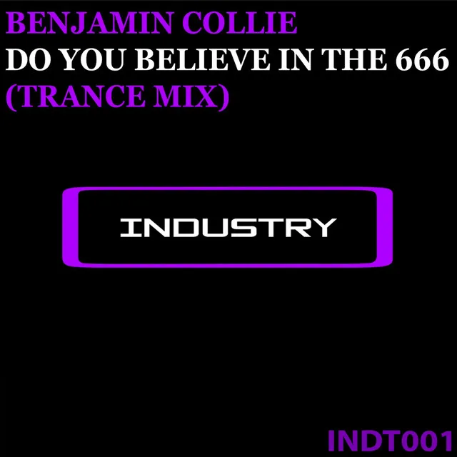 Do You Believe In The 666 - Trance Mix