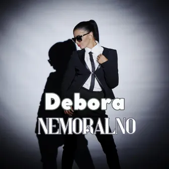 Nemoralno by Debora