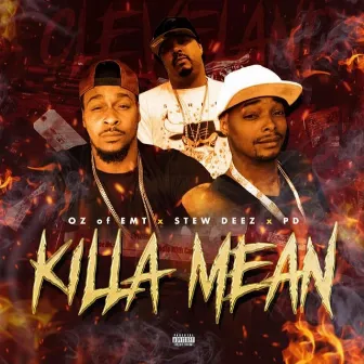 Killa Mean by Stew Deez