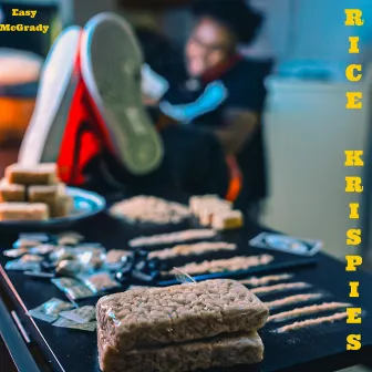 Rice Krispies by Easy McGrady