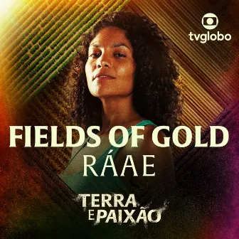 Fields Of Gold (Terra e Paixão) by RÁAE