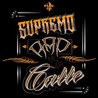 Supremo Rap de la Calle by STRATGIA FAMILIA