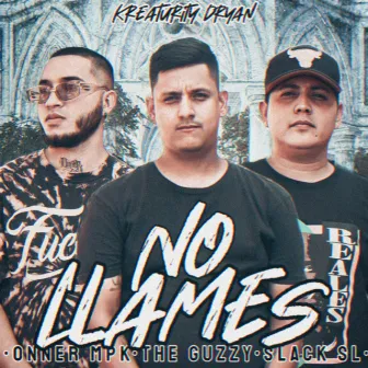 No Llames by The Guzzy