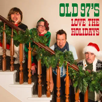 Love The Holidays by Old 97's