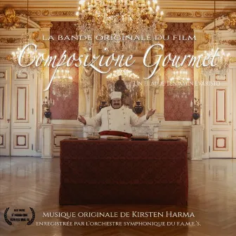 Composizione Gourmet (Bande Originale du film) by Kirsten Harma