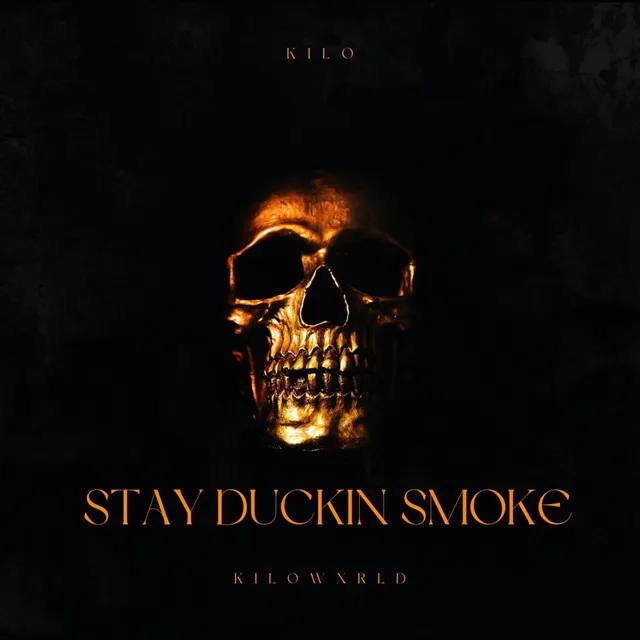 Stay Duckin Smoke