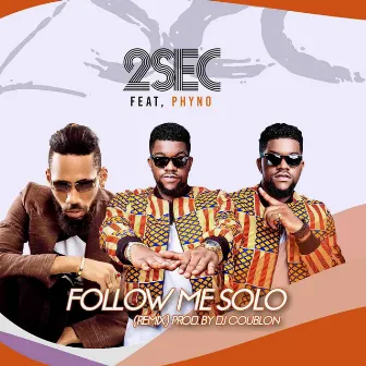 Follow Me Solo (Remix) [feat. Phyno] by Madagaska