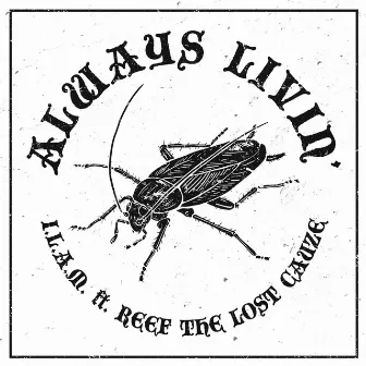 Always Livin' by I.L.A.M.