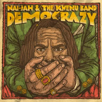 Democrazy by Nai-Jah