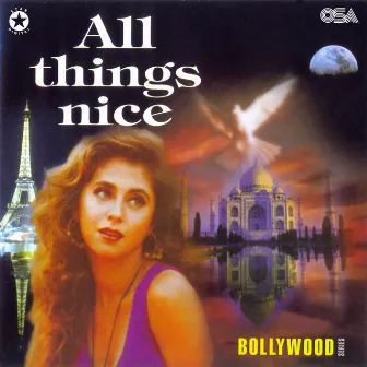 All Things Nice - Bollywood Series by Tariq Khan