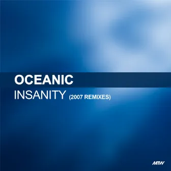 Insanity (2007 Edit) by Oceanic