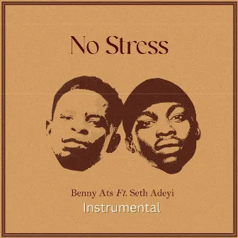 No Stress (Instrumental) by Benny Ats