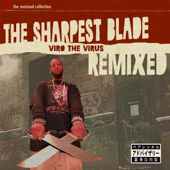 The Sharpest Blade (Remixed) by Viro The Virus