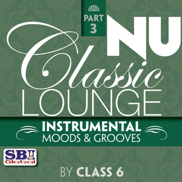 Nu Classic Lounge - Part 3