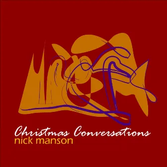 Christmas Conversations by Nick Manson