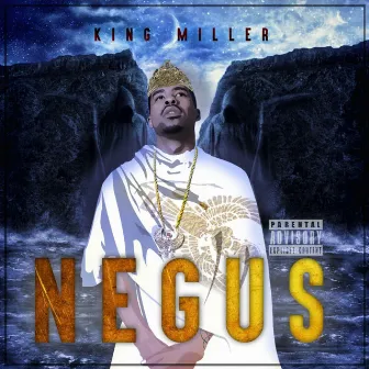 Negus Ep by King Miller