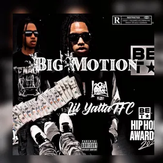 Big Motion by Lil YattaTFC