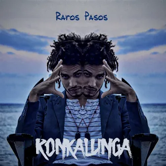 Raros Pasos by Ronkalunga