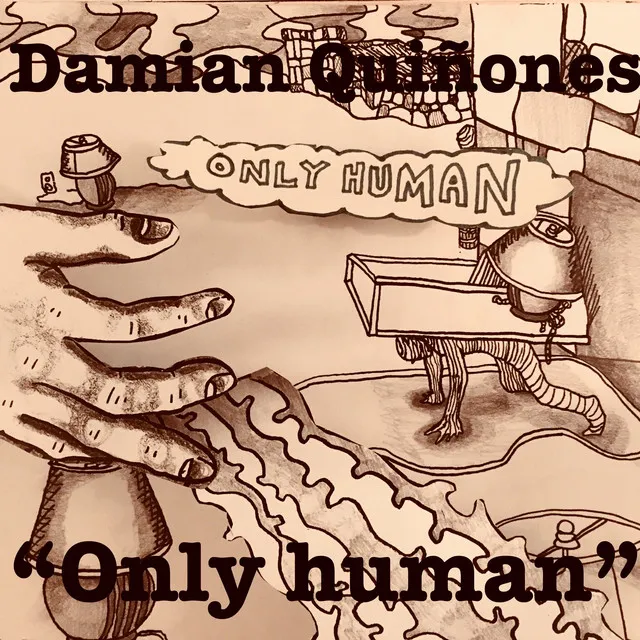 Only human