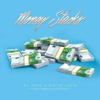 Money Stacks by El Vato