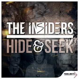 Hide And Seek by The Insiders