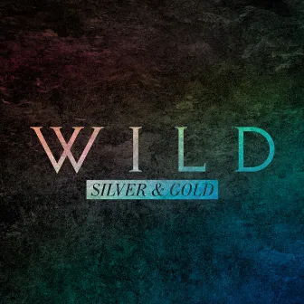 Silver & Gold by WILD