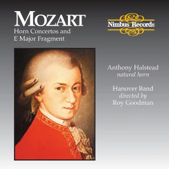 Mozart: Horn Concertos and E Major Fragment by Hanover Band