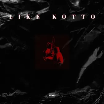 Like Kotto by BFRA