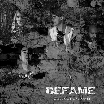 Still Out Of Money by Defame