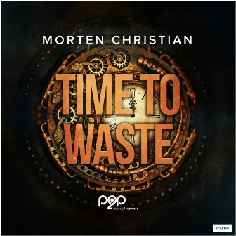 Time to Waste by Morten Christian