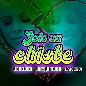 Solo Un Chiste by Lesco Zizou