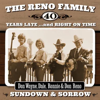 Sundown and Sorrow by The Reno Brothers