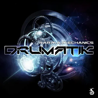 Karma Mechanics by Drumatik