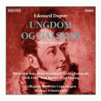 Dupuy: Ungdom Og Galskab / Flute Concerto by Copenhagen Collegium Musicum