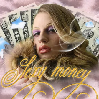 Sexy Money by Lovesomemama