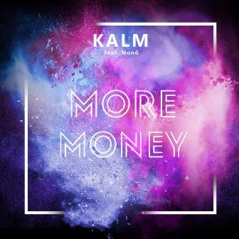 More Money by KALM