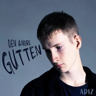 Den Andre Gutten by Adiz