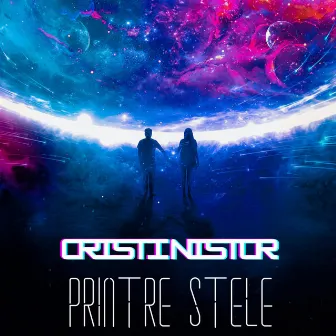 Printre stele by Cristi Nistor