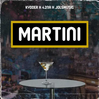 Martini by Kydder