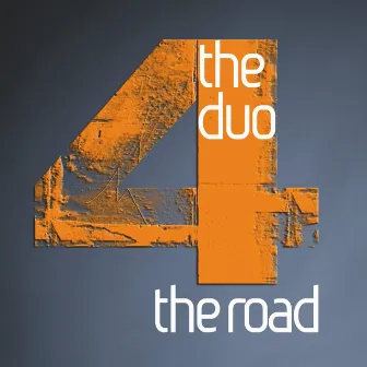 4 The Road by The Duo