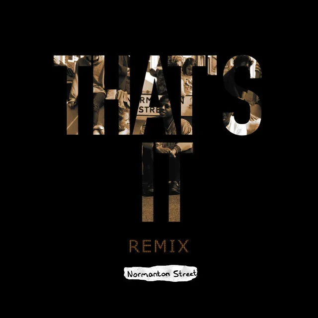 That's It - Remix