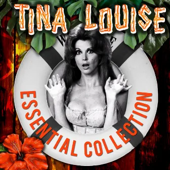 Essential Collection by Tina Louise