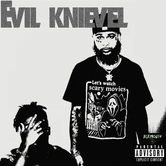 EVIL KNIEVEL by 3Deadidols