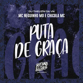 Puta de Graça by Chicola MC