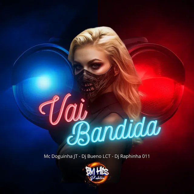 Vai Bandida