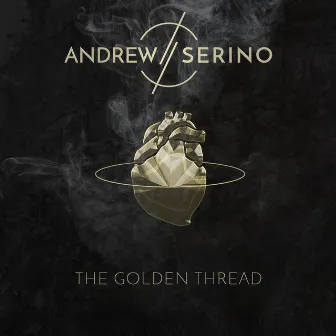 The Golden Thread by Andrew Serino